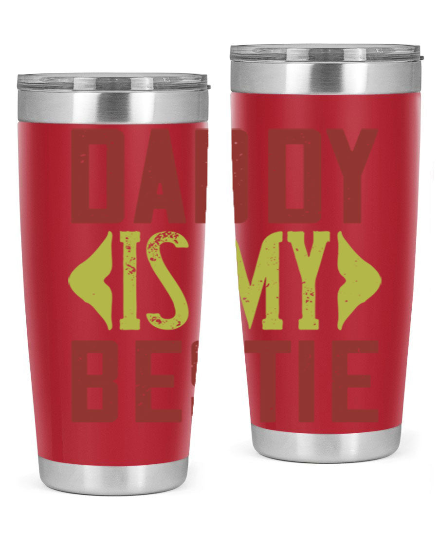 A stylish 'Daddy is My Bestie' tumbler in stainless steel, featuring a press-in lid and vibrant print, perfect for Father's Day gifts.