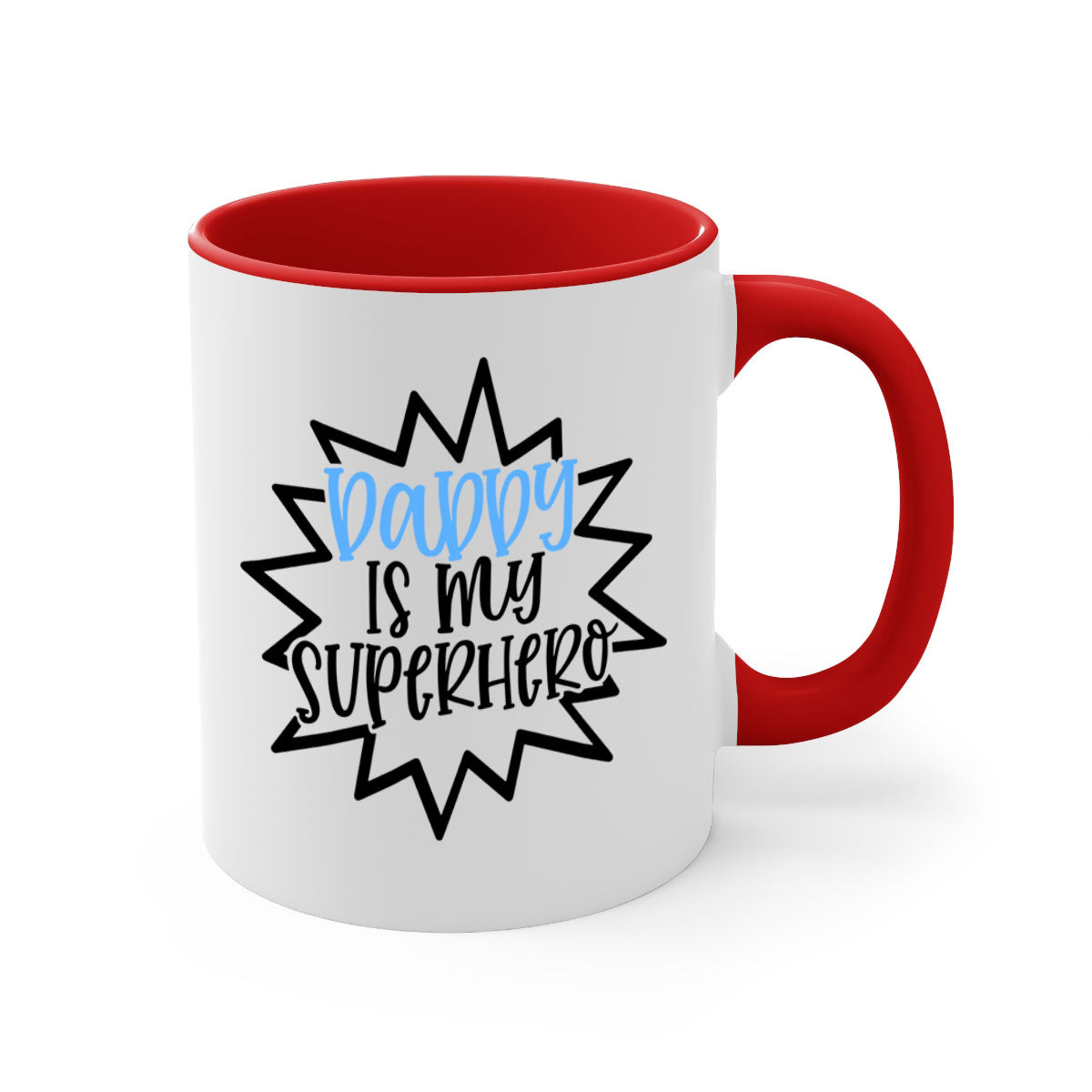 Daddy Is My Superhero Style 101# Mug with colorful handle and glossy finish, available in multiple colors.