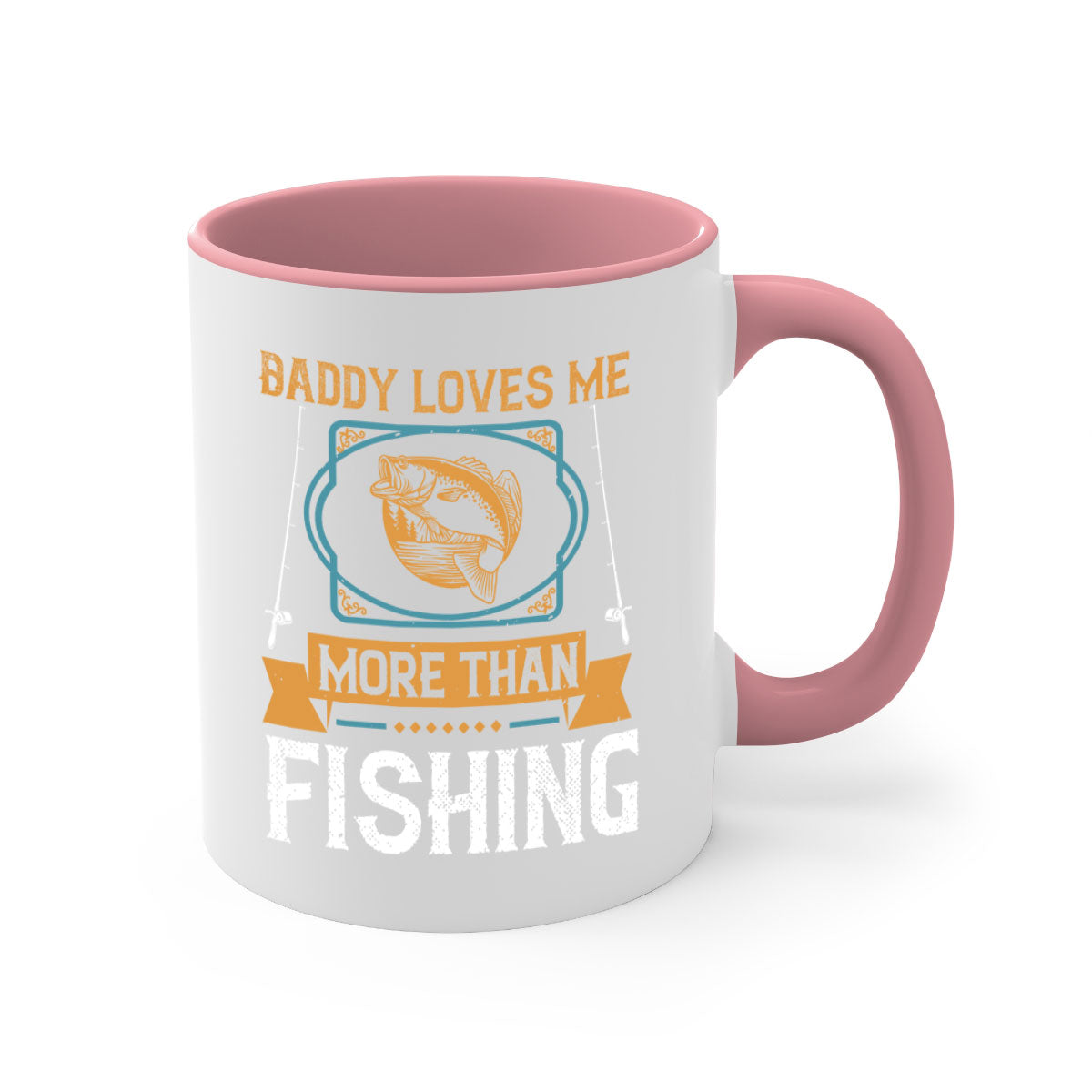 Ceramic coffee mug with 'Daddy Loves Me More Than Fishing' design, featuring a glossy finish and colorful handle.
