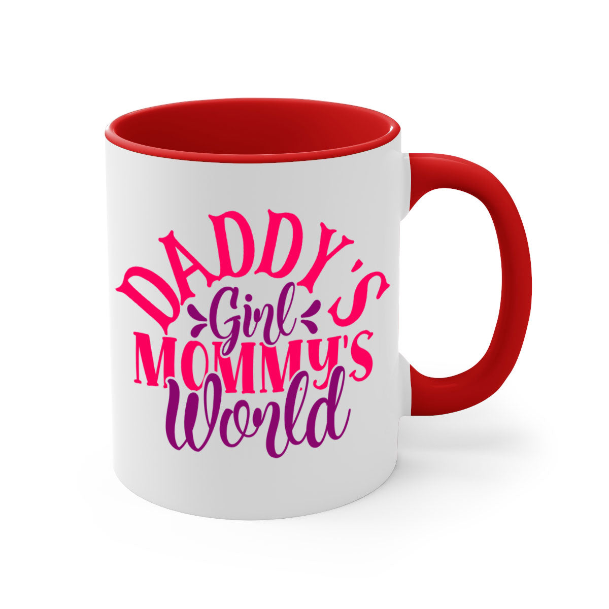 A two-tone ceramic coffee mug with a colored handle and interior, featuring the phrase 'Daddy's Girl Mommy's World' in a glossy finish.