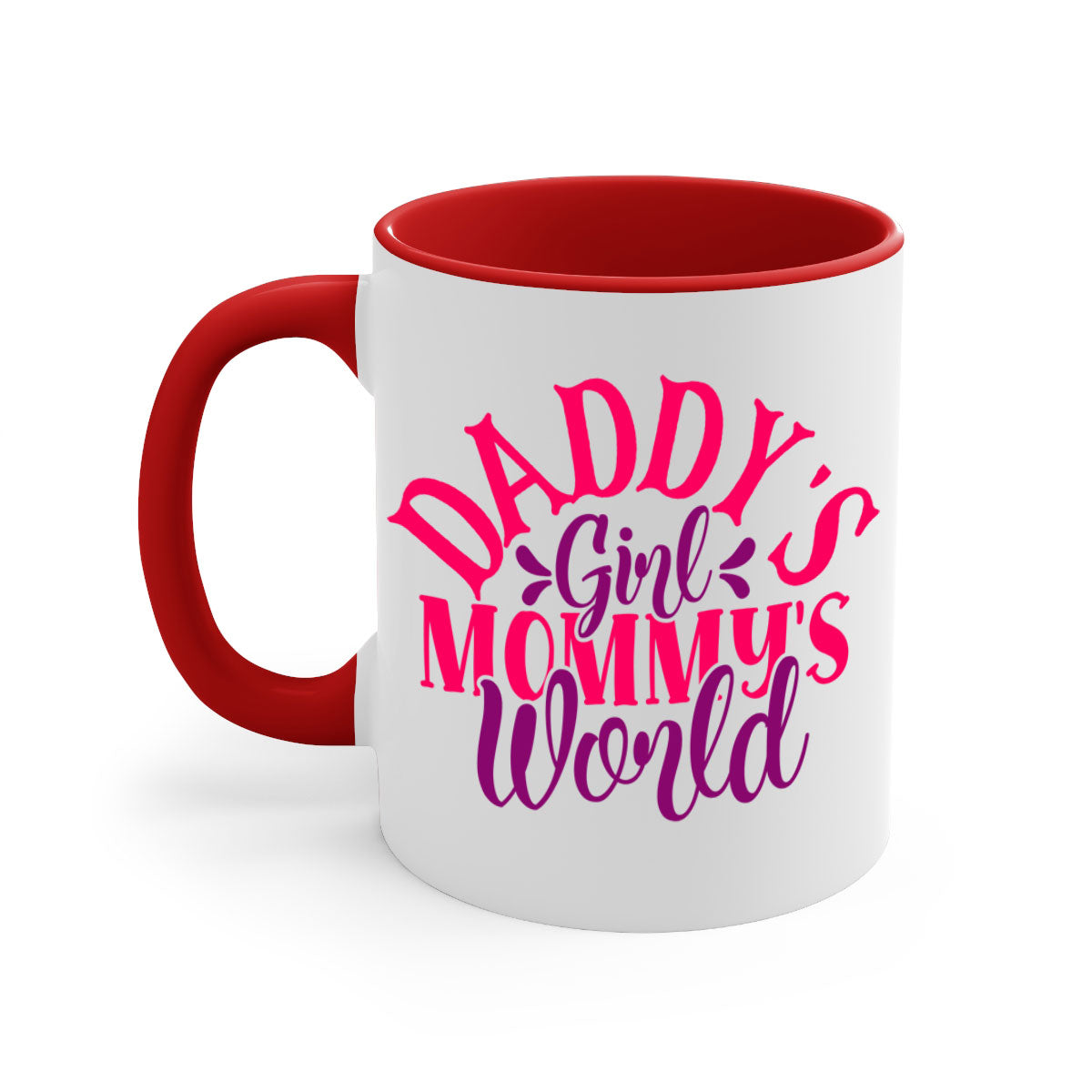 A two-tone ceramic coffee mug with a colored handle and interior, featuring the phrase 'Daddy's Girl Mommy's World' in a glossy finish.