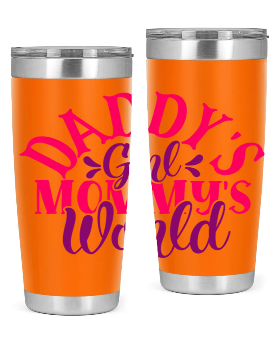Daddys Girl Mommys World Style 268# 20oz stainless steel tumbler with a drink-thru lid, showcasing its vibrant design and double wall insulation.