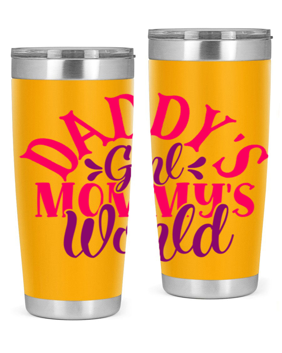 Daddys Girl Mommys World Style 268# 20oz stainless steel tumbler with a drink-thru lid, showcasing its vibrant design and double wall insulation.