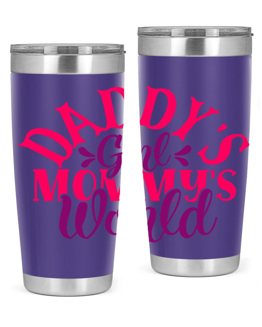 Daddys Girl Mommys World Style 268# 20oz stainless steel tumbler with a drink-thru lid, showcasing its vibrant design and double wall insulation.