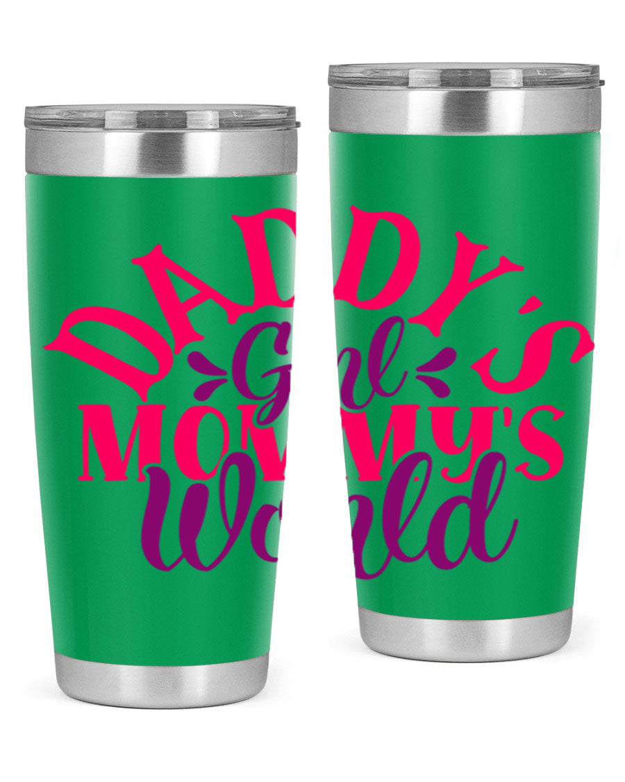 Daddys Girl Mommys World Style 268# 20oz stainless steel tumbler with a drink-thru lid, showcasing its vibrant design and double wall insulation.