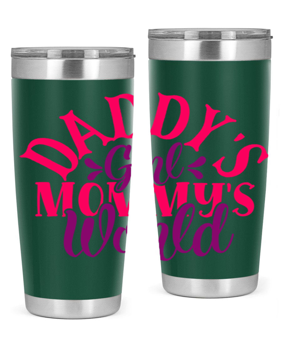 Daddys Girl Mommys World Style 268# 20oz stainless steel tumbler with a drink-thru lid, showcasing its vibrant design and double wall insulation.