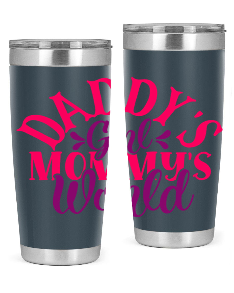 Daddys Girl Mommys World Style 268# 20oz stainless steel tumbler with a drink-thru lid, showcasing its vibrant design and double wall insulation.