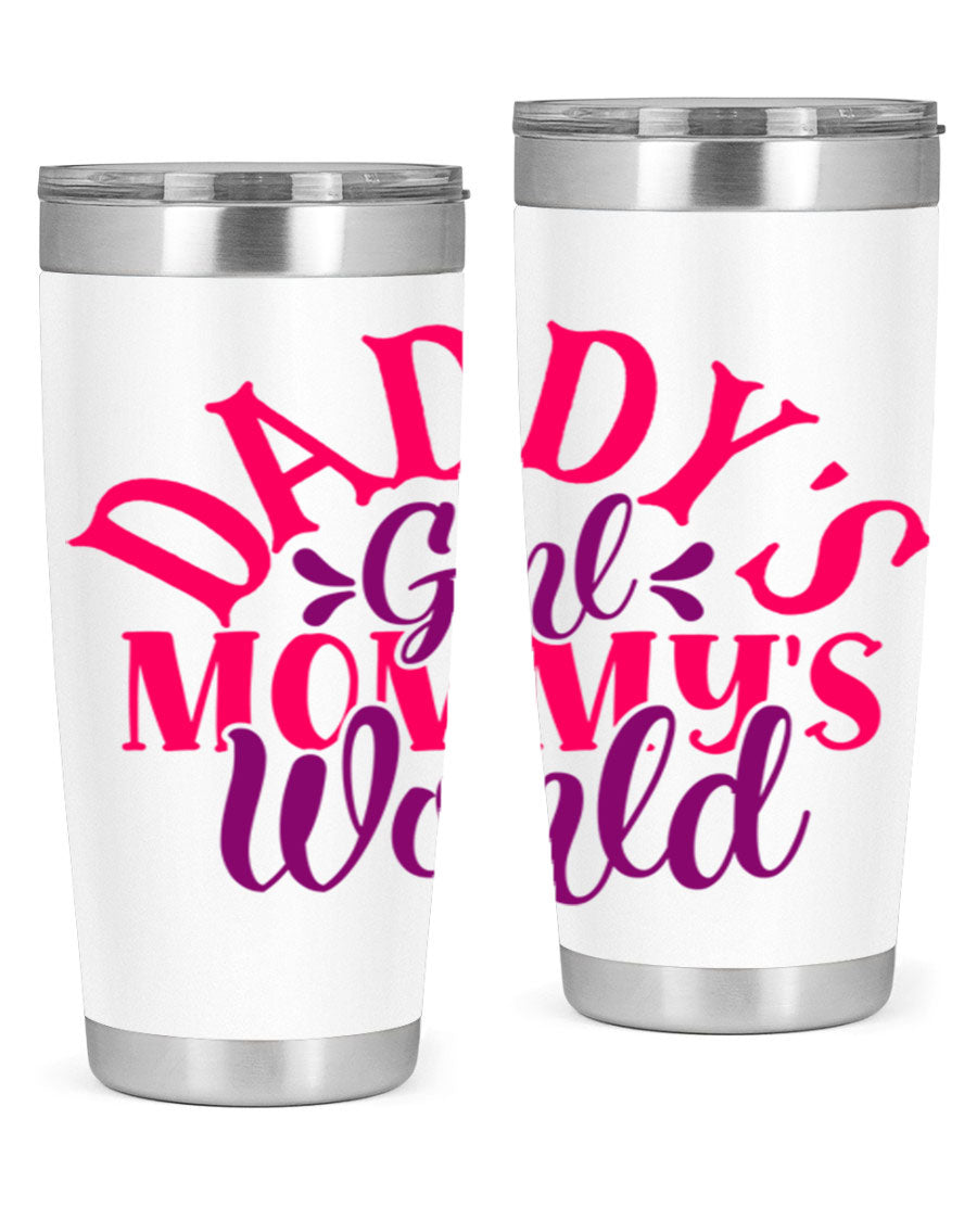 Daddys Girl Mommys World Style 268# 20oz stainless steel tumbler with a drink-thru lid, showcasing its vibrant design and double wall insulation.