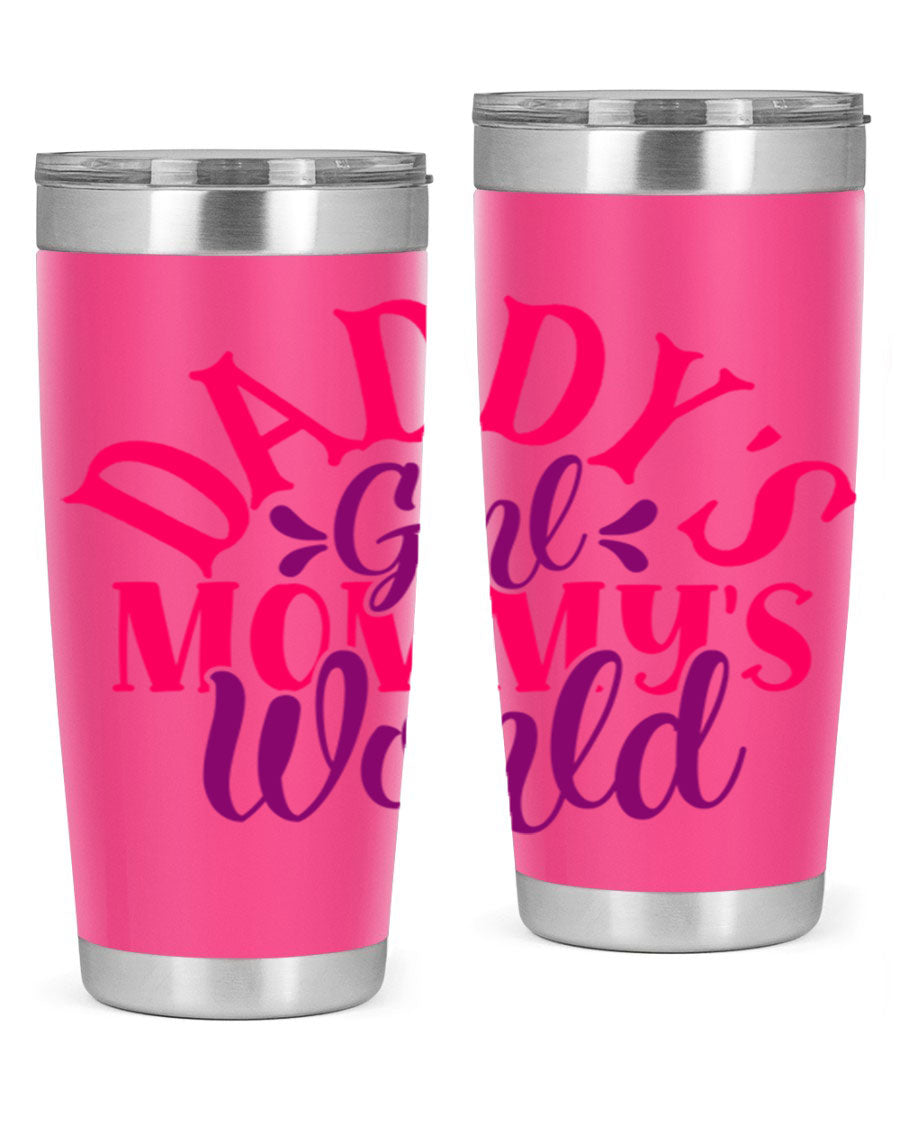 Daddys Girl Mommys World Style 268# 20oz stainless steel tumbler with a drink-thru lid, showcasing its vibrant design and double wall insulation.
