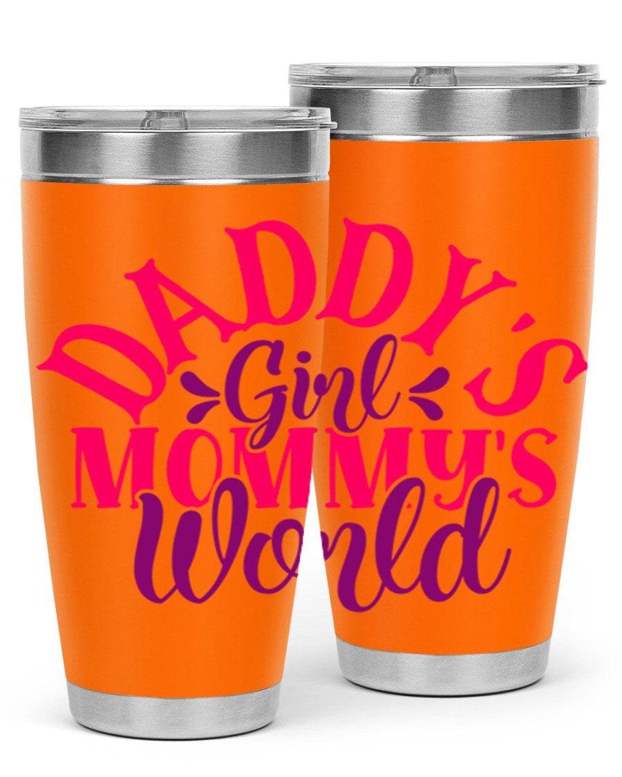 Daddys Girl Mommys World Style 268# 20oz stainless steel tumbler with a drink-thru lid, showcasing its vibrant design and double wall insulation.