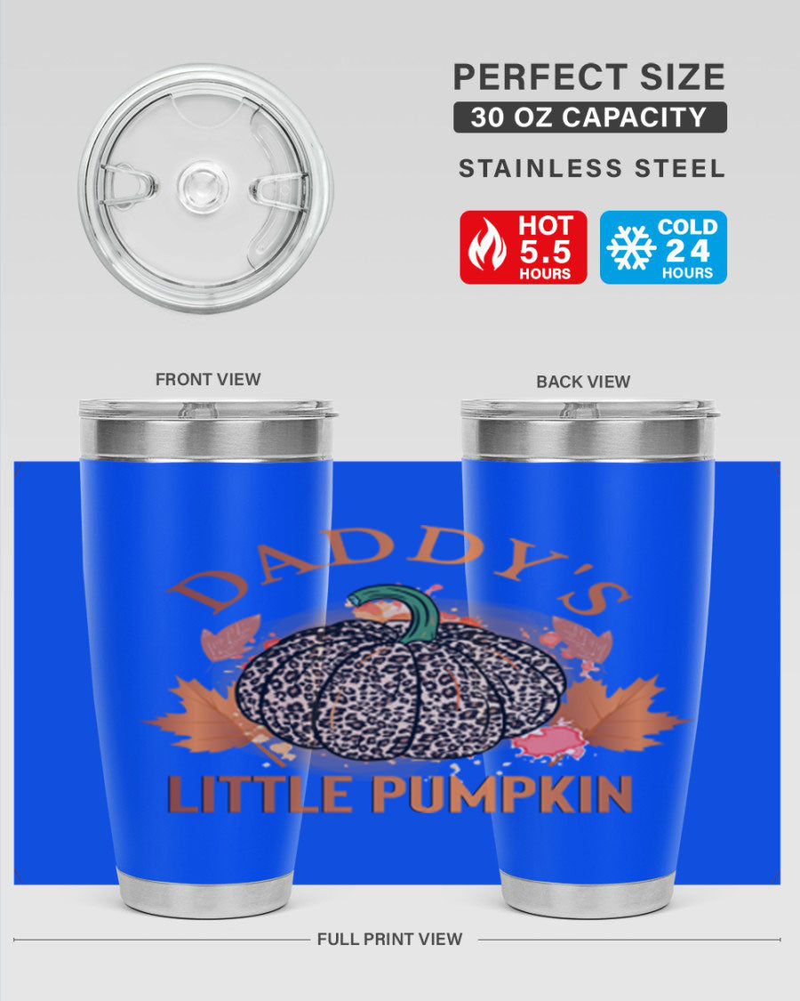 Daddys Little Pumpkin 67# 20oz tumbler featuring a festive fall design, made of stainless steel with a drink-thru lid.
