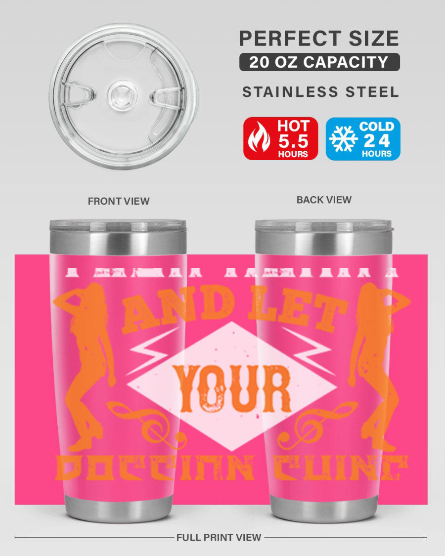 A stylish 20oz and 30oz stainless steel tumbler featuring the phrase 'Dance from Your Heart', designed for hot and cold beverages.