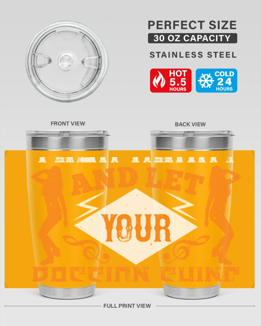 A stylish 20oz and 30oz stainless steel tumbler featuring the phrase 'Dance from Your Heart', designed for hot and cold beverages.