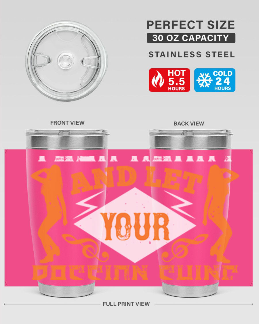 A stylish 20oz and 30oz stainless steel tumbler featuring the phrase 'Dance from Your Heart', designed for hot and cold beverages.