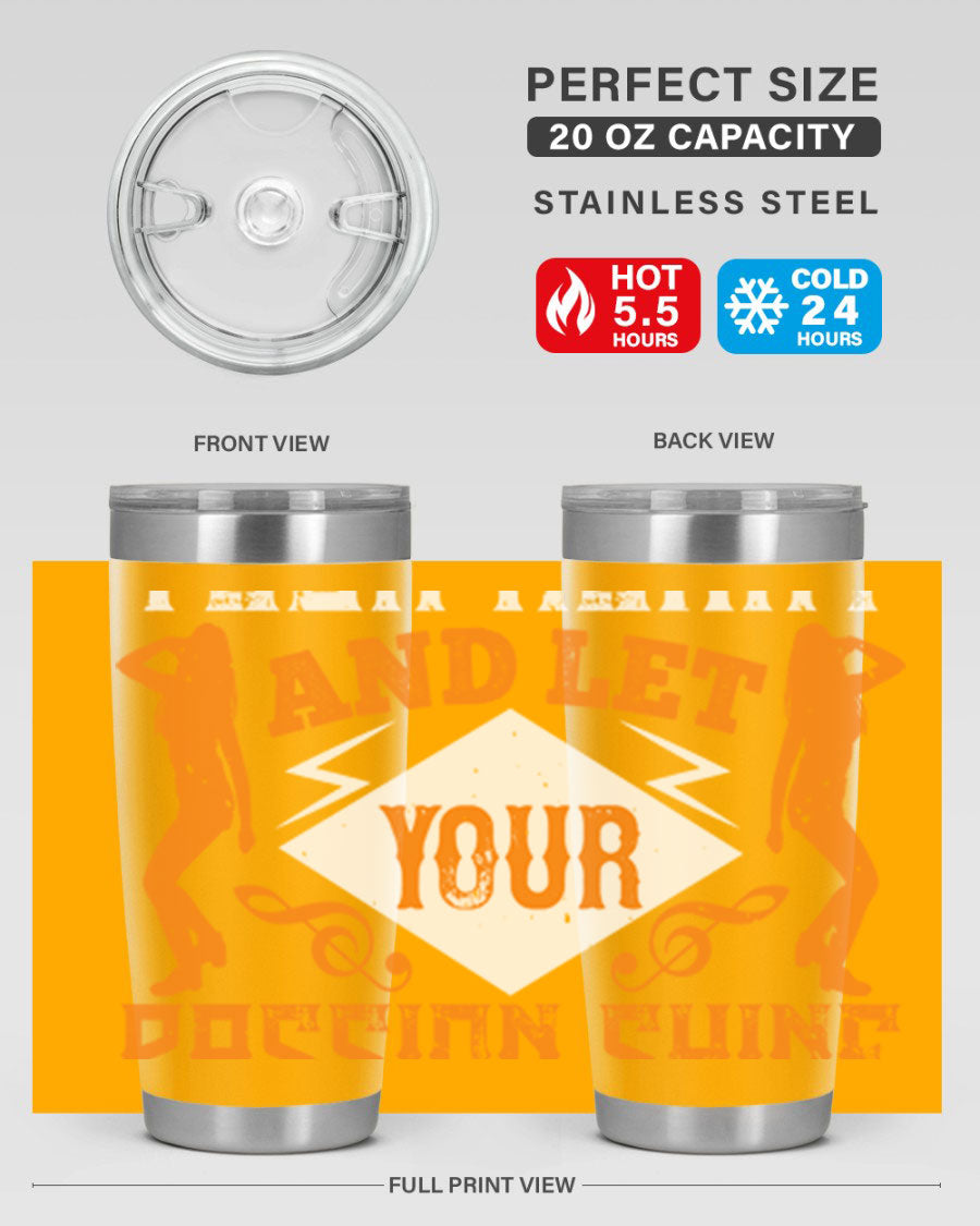 A stylish 20oz and 30oz stainless steel tumbler featuring the phrase 'Dance from Your Heart', designed for hot and cold beverages.