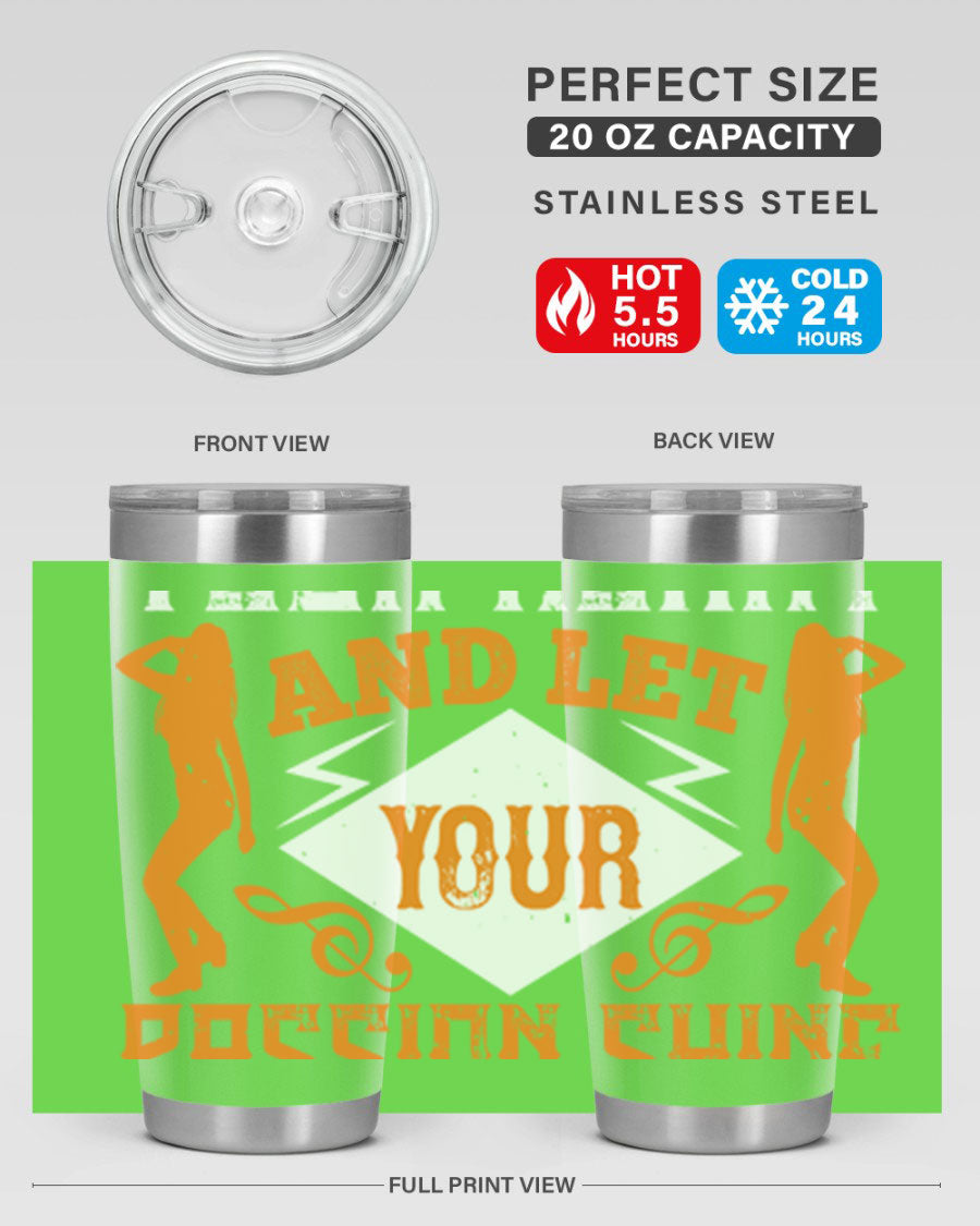 A stylish 20oz and 30oz stainless steel tumbler featuring the phrase 'Dance from Your Heart', designed for hot and cold beverages.