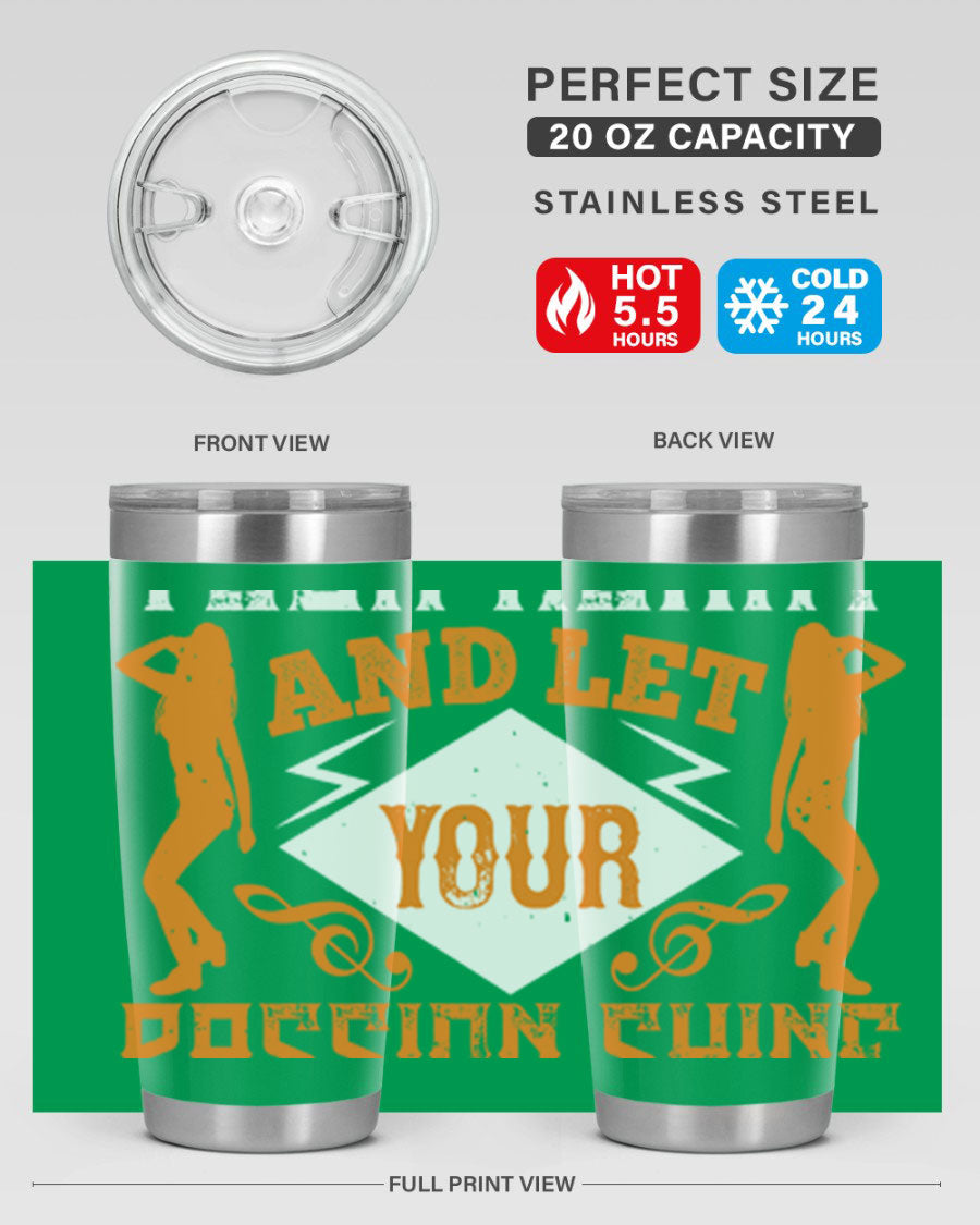 A stylish 20oz and 30oz stainless steel tumbler featuring the phrase 'Dance from Your Heart', designed for hot and cold beverages.