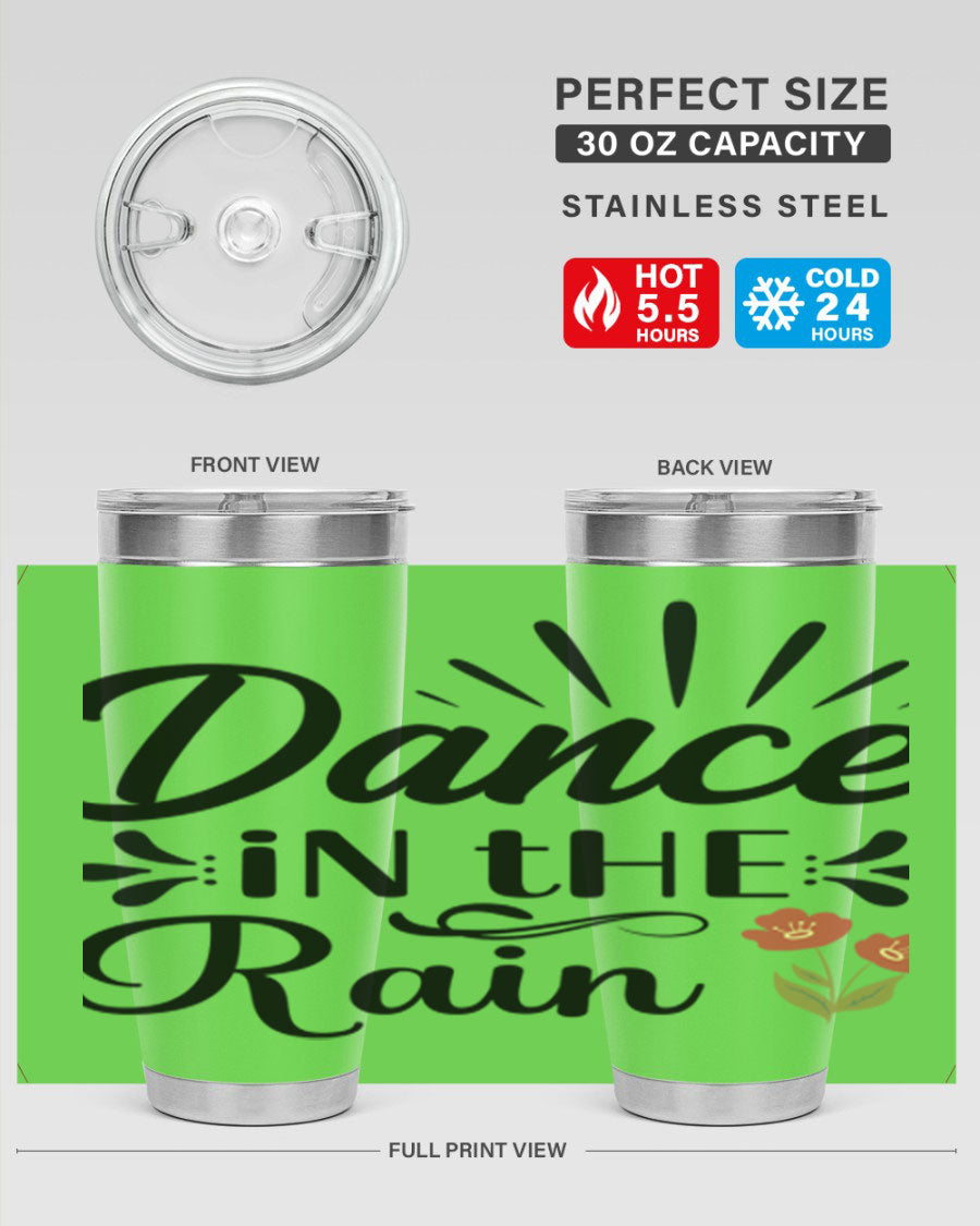 Dance in the Rain 20oz tumbler made of stainless steel with a vibrant design, featuring a drink-thru lid and double wall insulation.