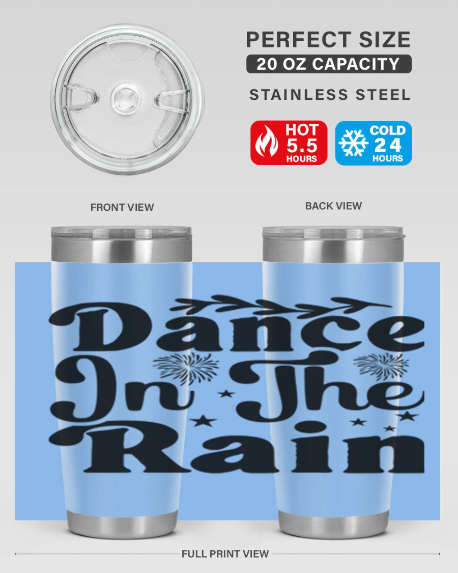 Dance In The Rain 115# Tumbler, a stylish 20oz double wall vacuum stainless steel tumbler with copper lining and a drink-thru lid.