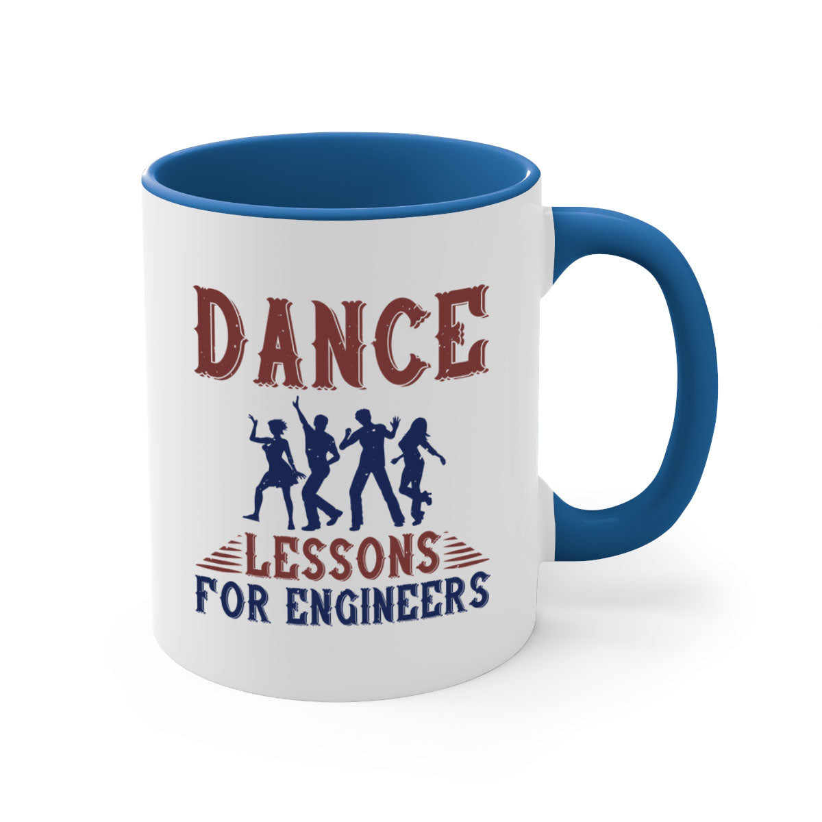 DANCE LESSONS FOR ENGINEERS Style 23# Mug with colorful handle and glossy finish, available in multiple colors.
