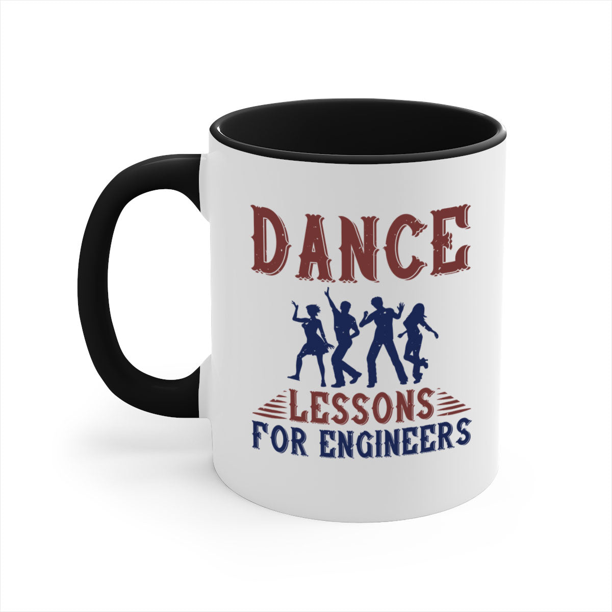 DANCE LESSONS FOR ENGINEERS Style 23# Mug with colorful handle and glossy finish, available in multiple colors.