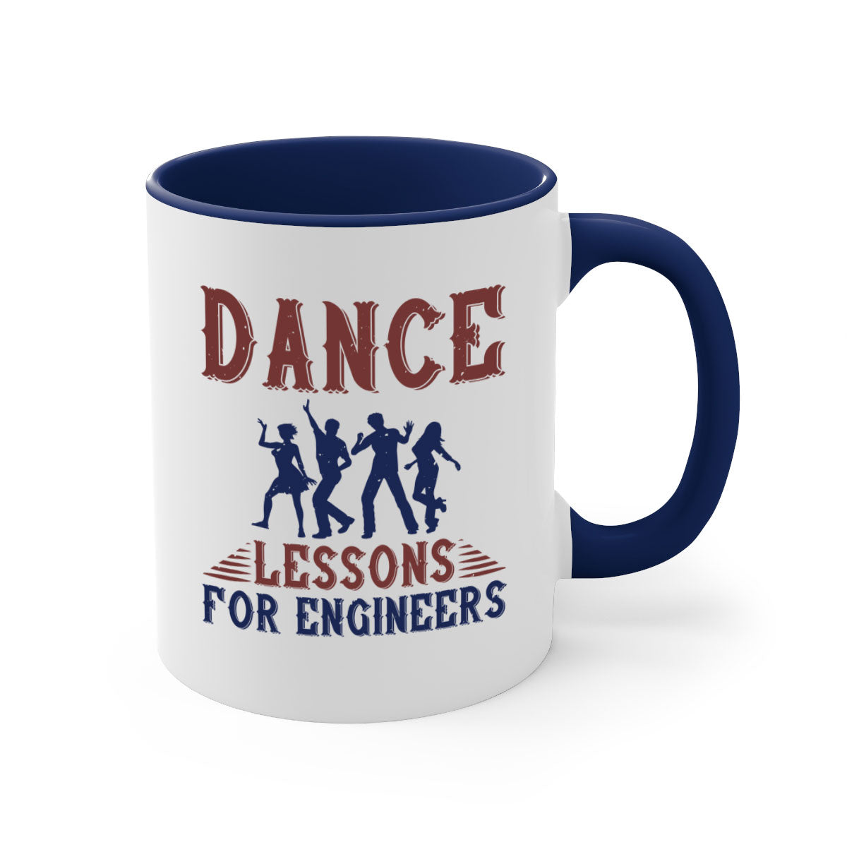 DANCE LESSONS FOR ENGINEERS Style 23# Mug with colorful handle and glossy finish, available in multiple colors.