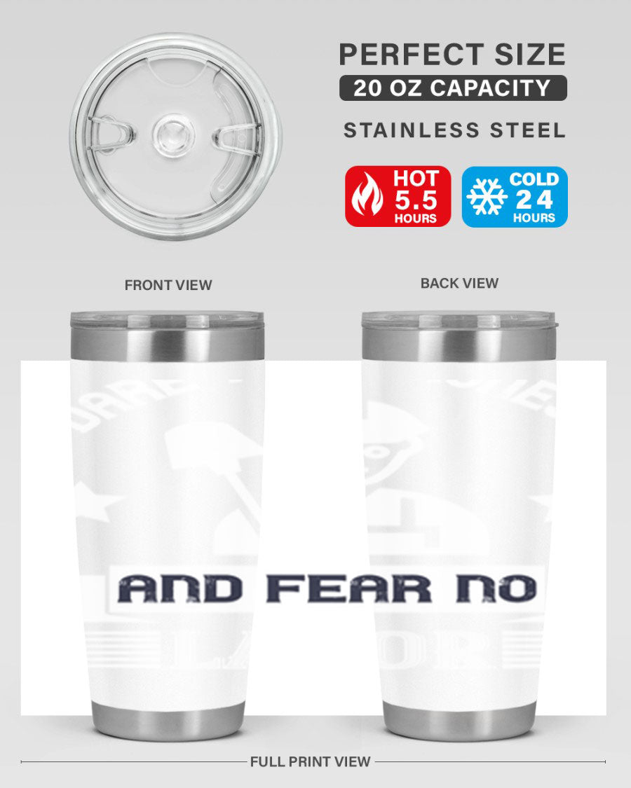 Dare to be Honest and Fear No Labor 20oz Tumbler in stainless steel with a drink-thru lid, showcasing its sleek design and vibrant print.