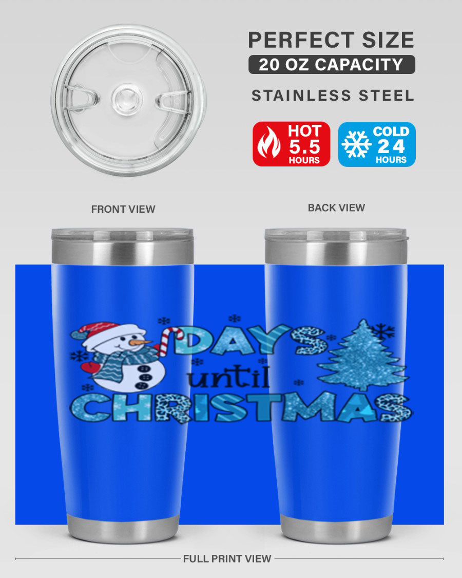 Day until Christmas 92# Tumbler, a 20oz double wall vacuum stainless steel tumbler with a festive design, perfect for hot and cold beverages.