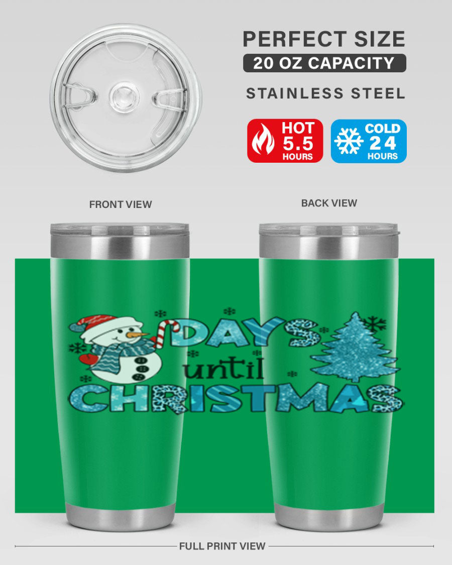 Day until Christmas 92# Tumbler, a 20oz double wall vacuum stainless steel tumbler with a festive design, perfect for hot and cold beverages.