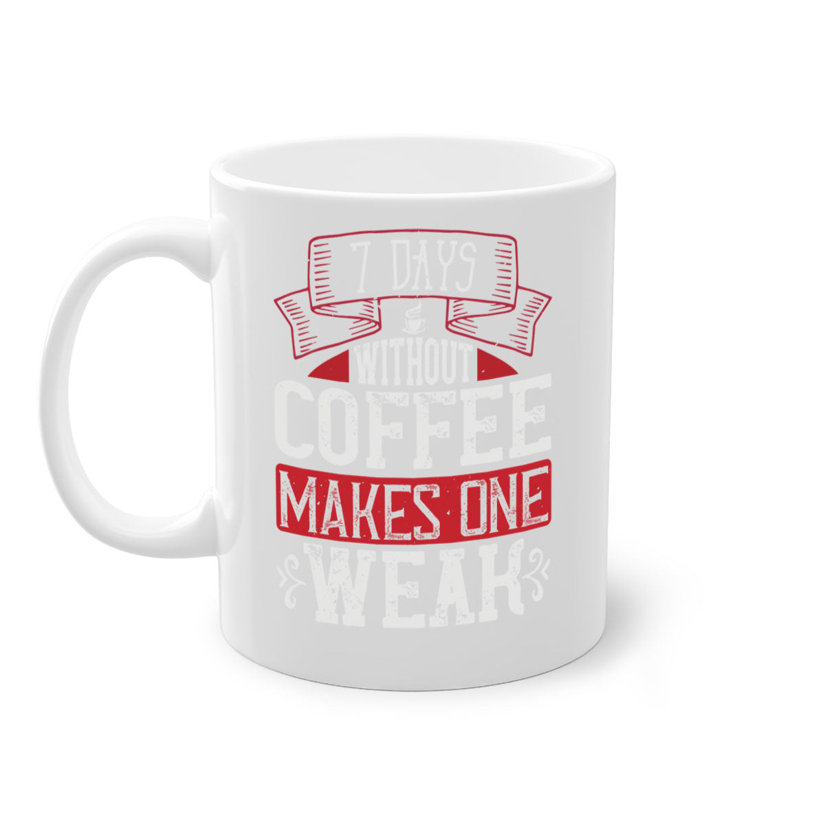 A stylish two-tone coffee mug with the phrase 'Days Without Coffee Makes One Weak', featuring a colored handle and glossy finish.