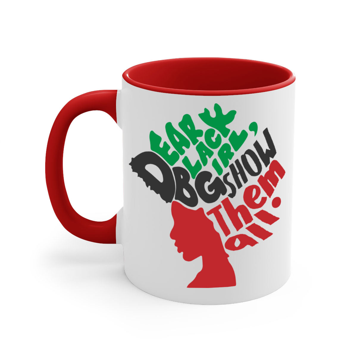 Dear Black Girl Show Them All Color 175# Mug featuring a glossy finish, colored handle, and interior, available in multiple colors.