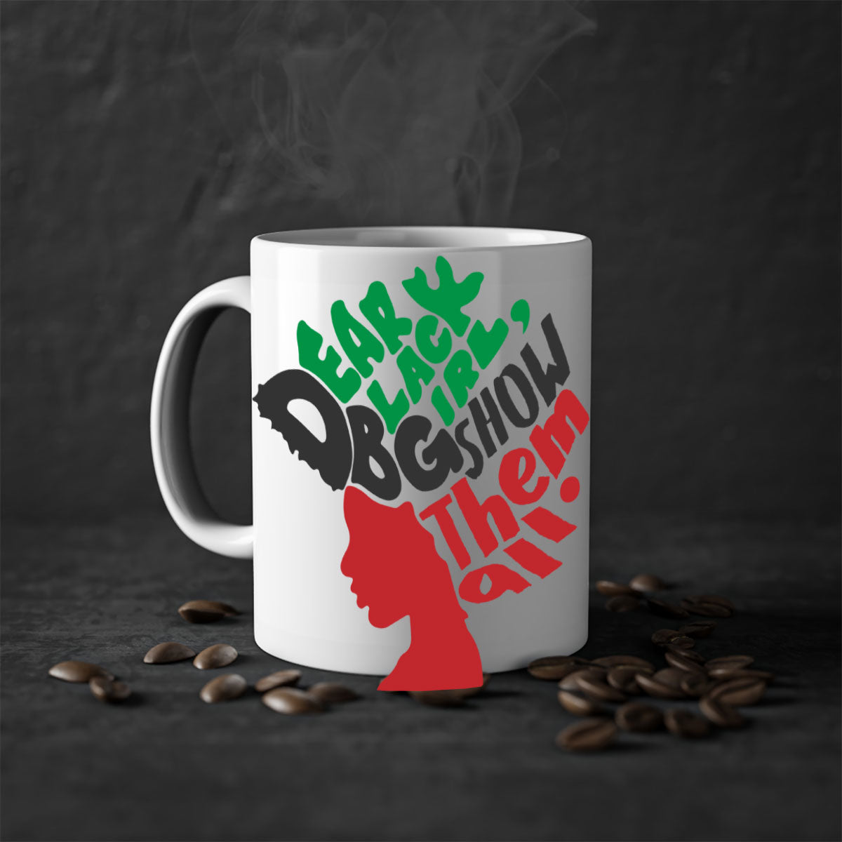 Dear Black Girl Show Them All Color 175# Mug featuring a glossy finish, colored handle, and interior, available in multiple colors.
