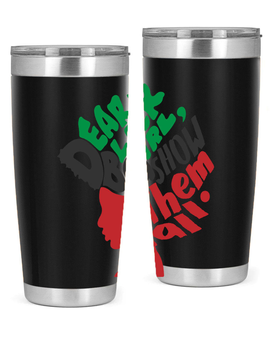 Dear Black Girl Show Them All Color 49# Tumbler in stainless steel with vibrant design, perfect for hot and cold beverages.