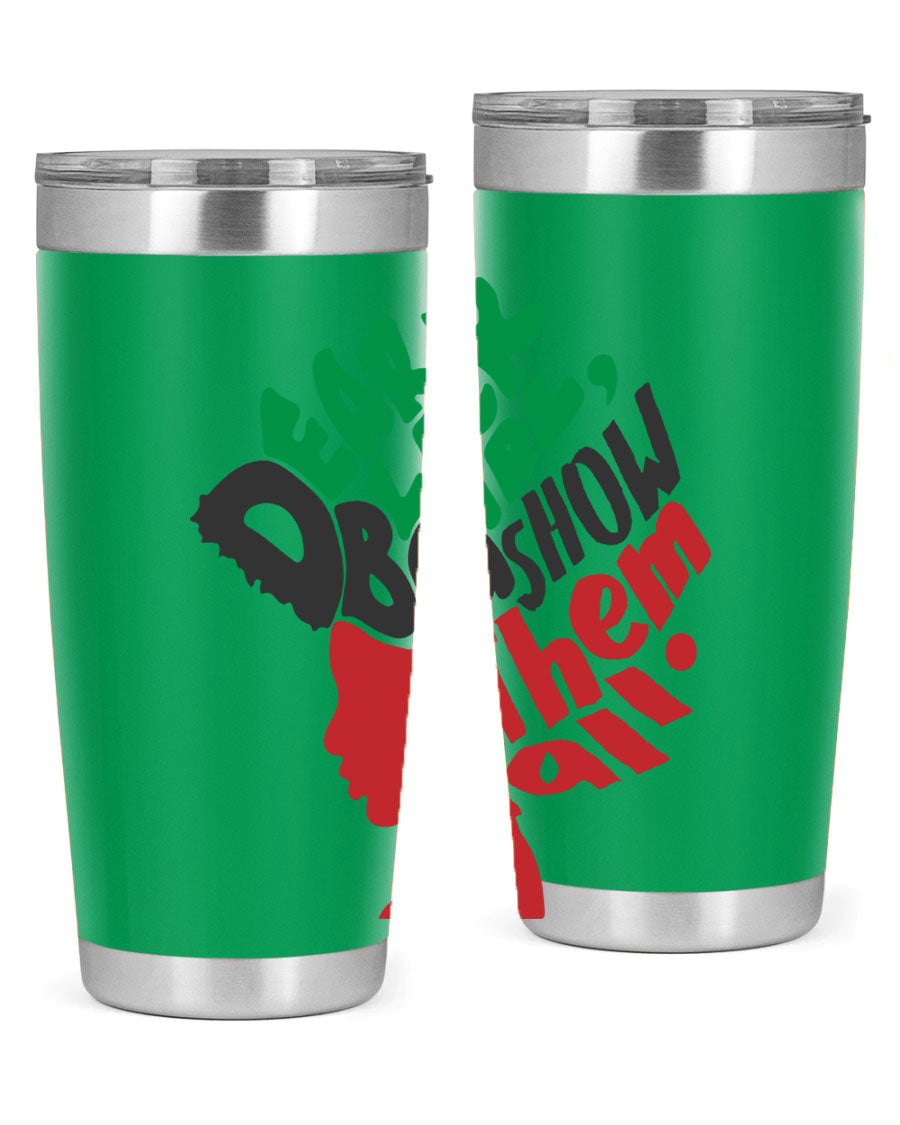 Dear Black Girl Show Them All Color 49# Tumbler in stainless steel with vibrant design, perfect for hot and cold beverages.