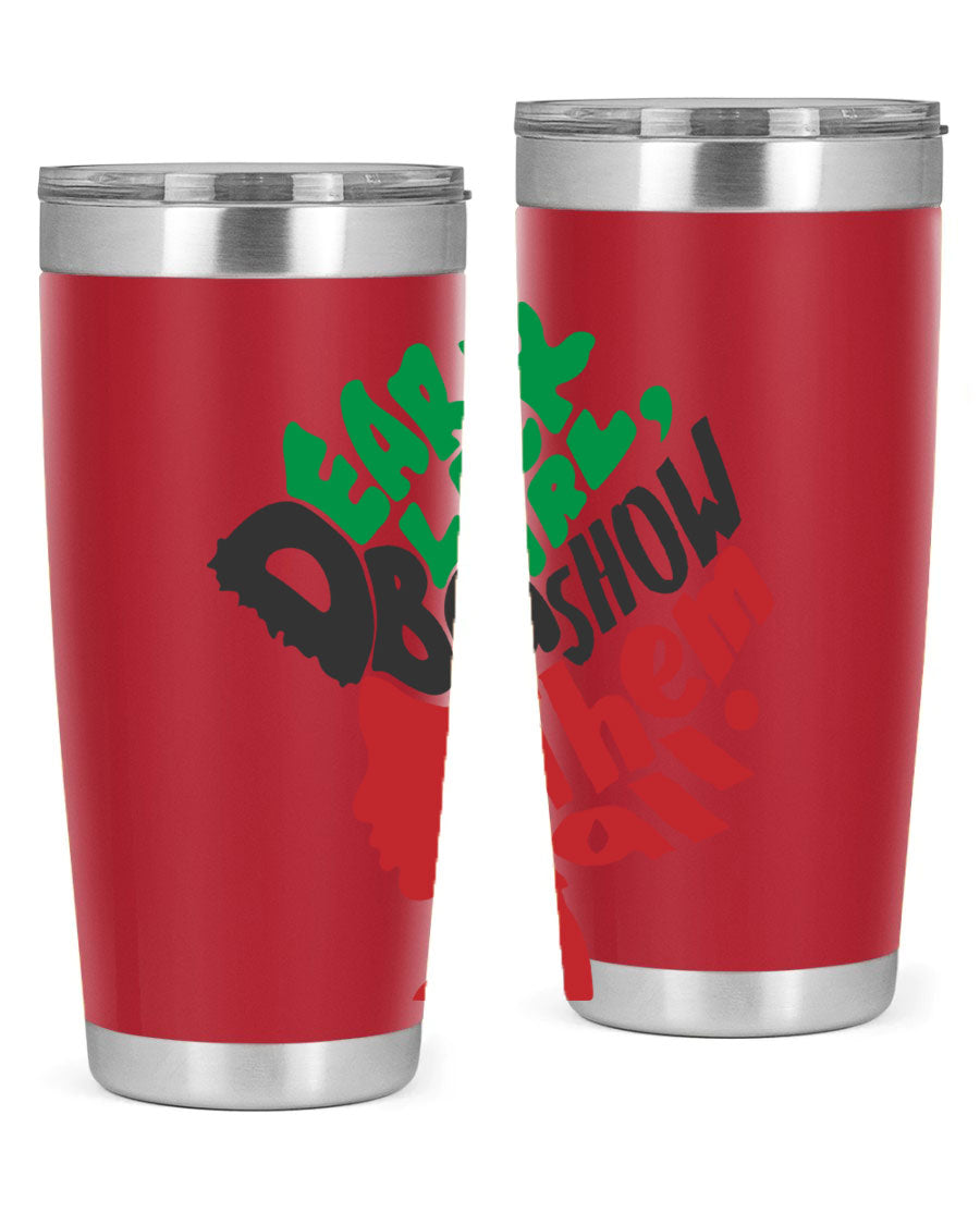 Dear Black Girl Show Them All Color 49# Tumbler in stainless steel with vibrant design, perfect for hot and cold beverages.