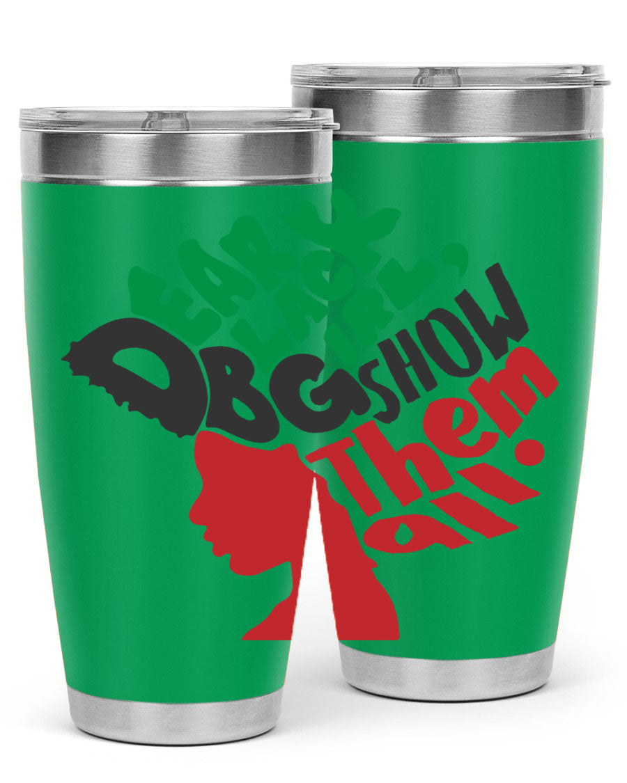 Dear Black Girl Show Them All Color 49# Tumbler in stainless steel with vibrant design, perfect for hot and cold beverages.