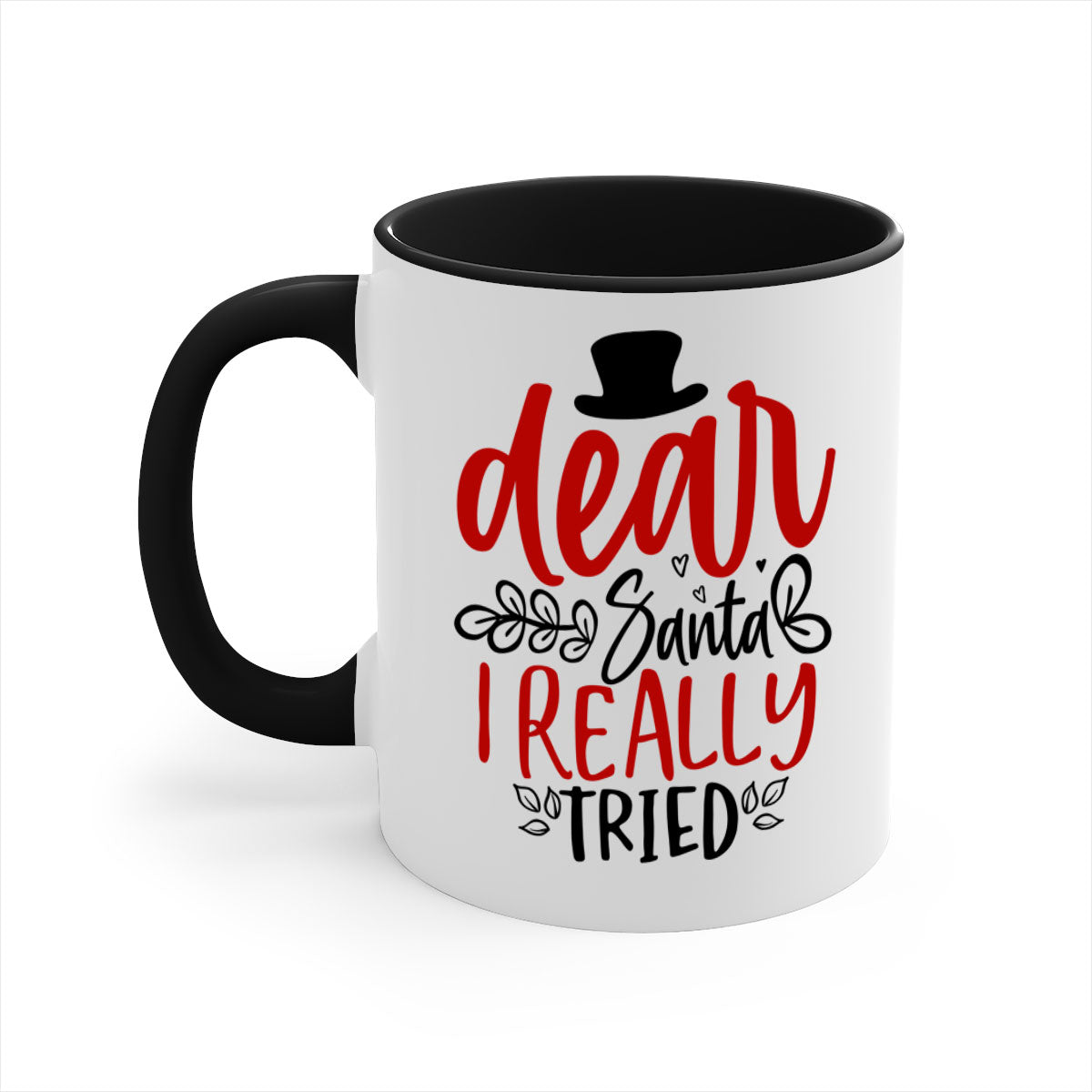 Dear Santa I Really Tried Mug with colorful handle and glossy finish, perfect for Christmas beverages.