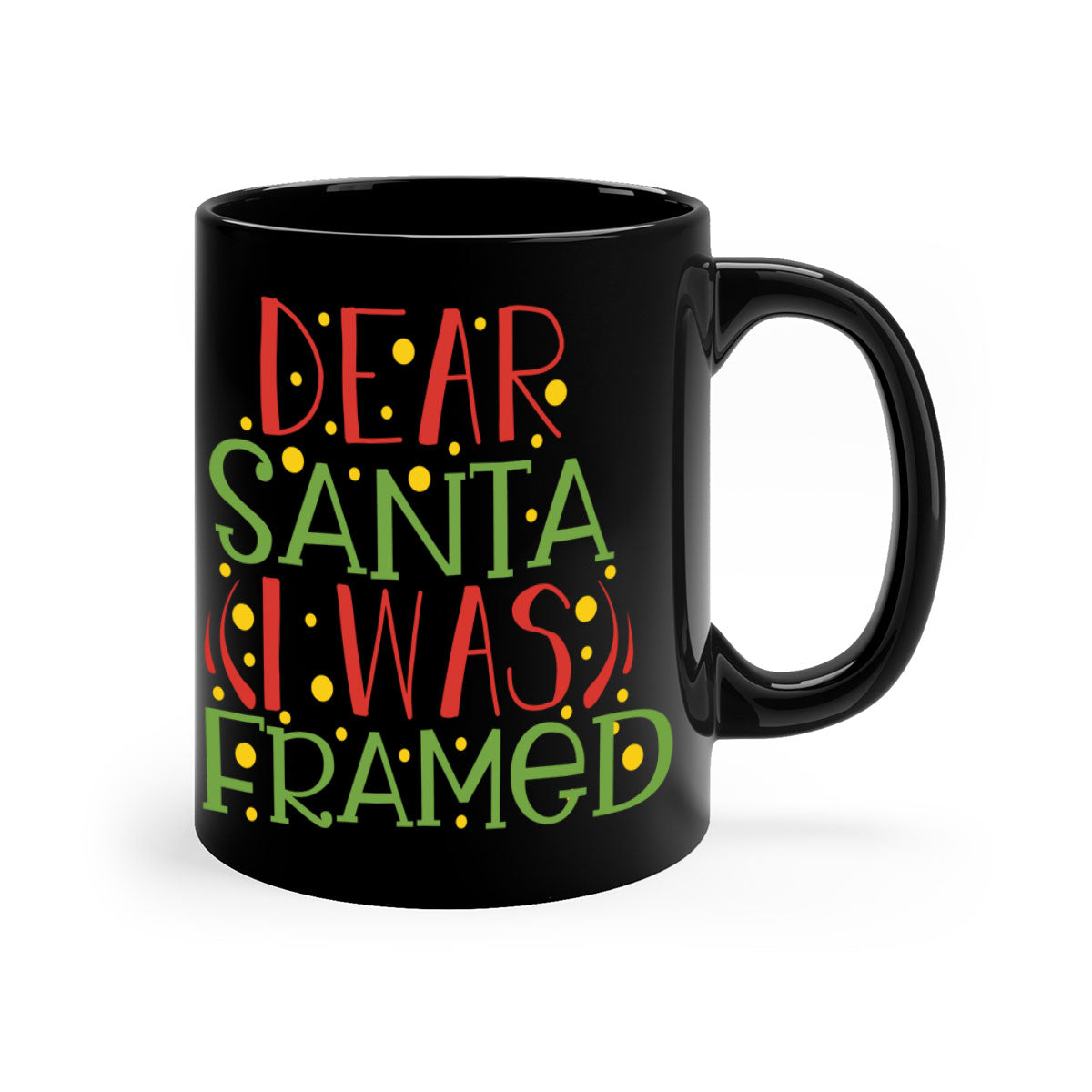 A two-tone ceramic mug with the phrase 'Dear Santa I Was Framed' printed on it, featuring a glossy finish and a colored handle.