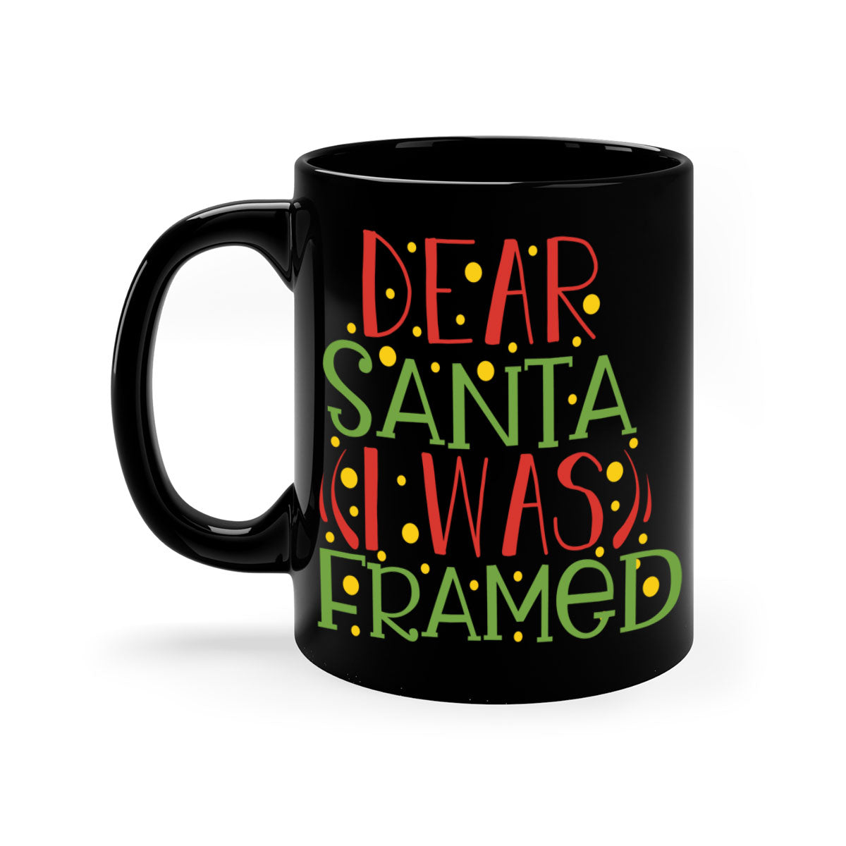 A two-tone ceramic mug with the phrase 'Dear Santa I Was Framed' printed on it, featuring a glossy finish and a colored handle.