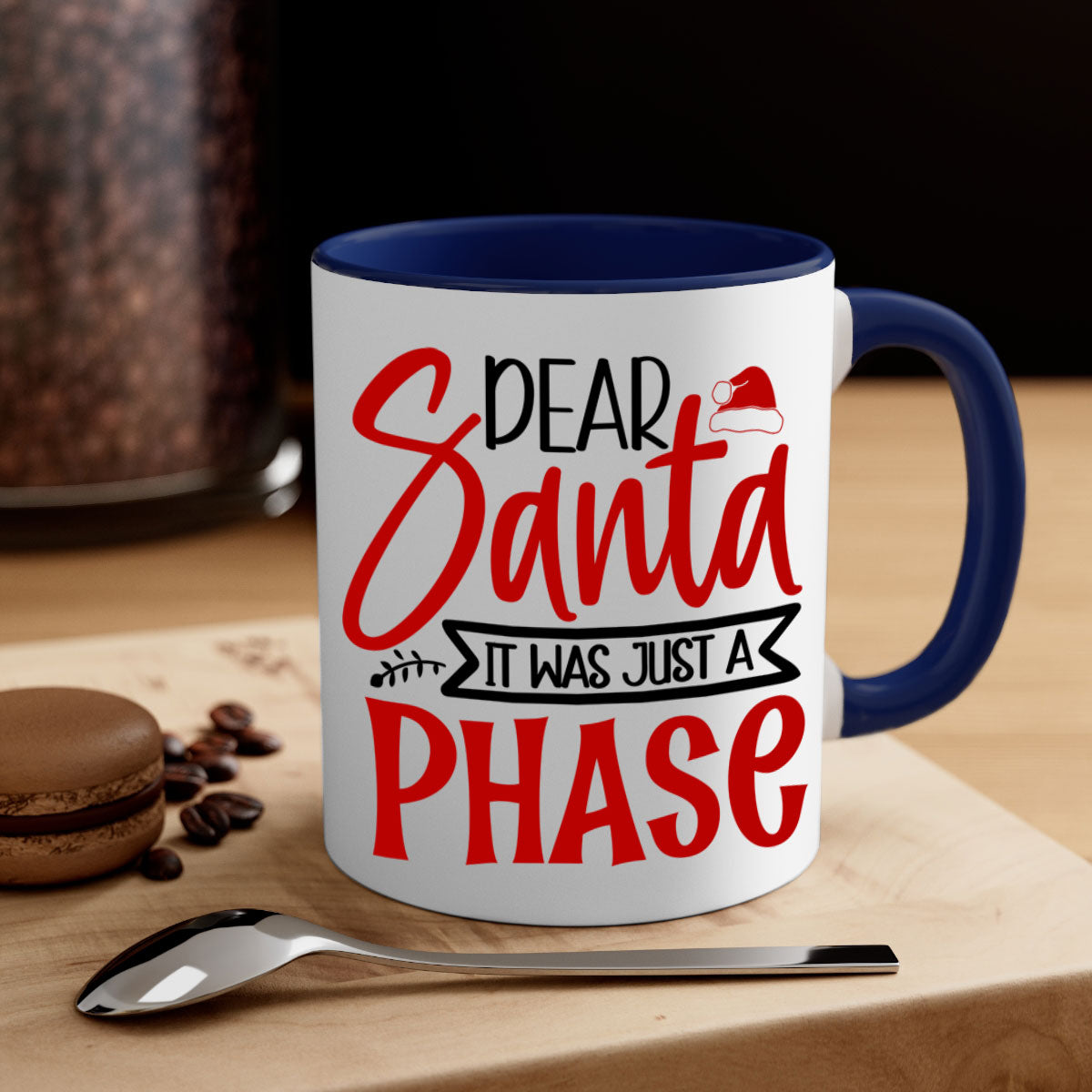 Dear Santa It Was Just a Phase Mug with colorful handle and glossy finish, available in multiple colors and sizes.