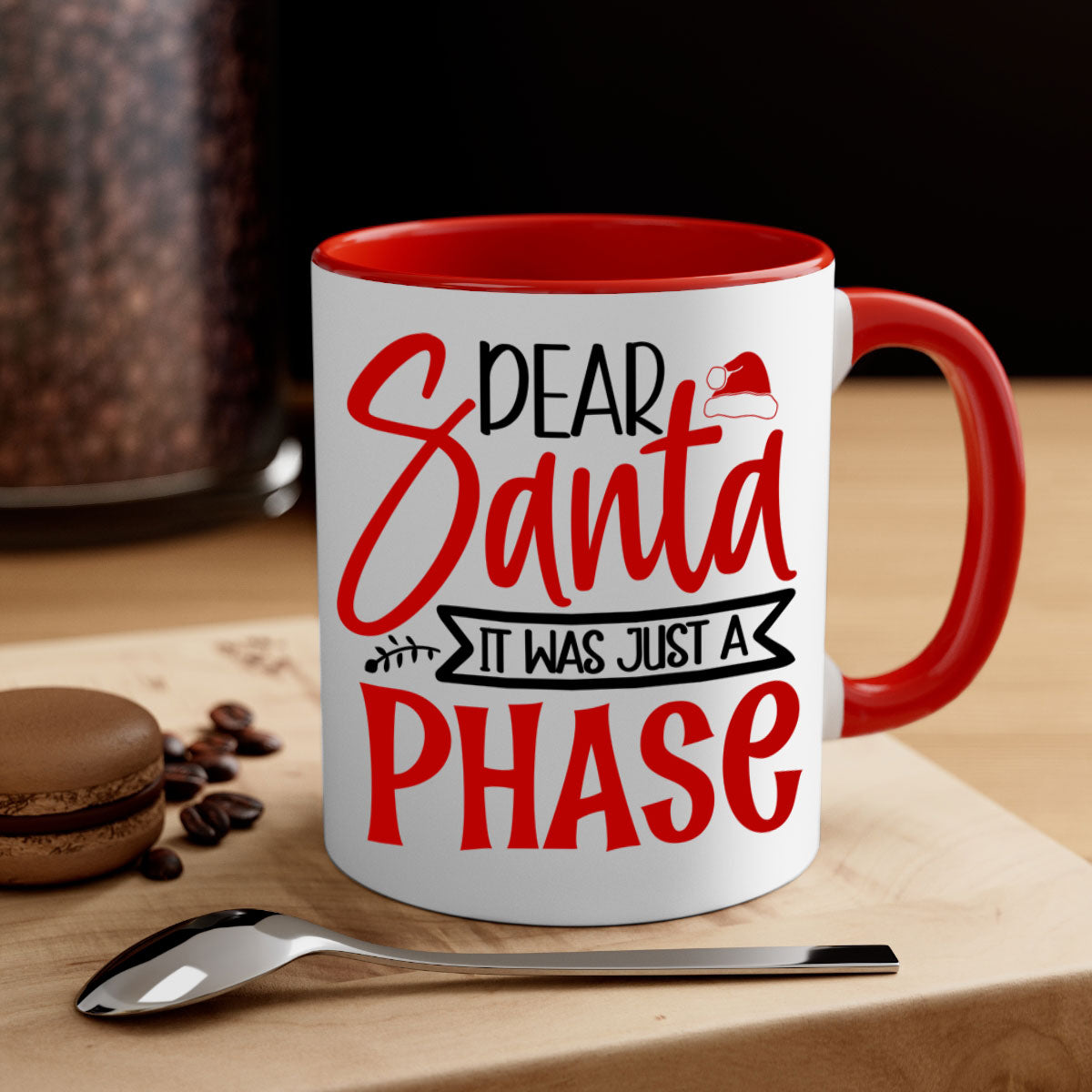Dear Santa It Was Just a Phase Mug with colorful handle and glossy finish, available in multiple colors and sizes.
