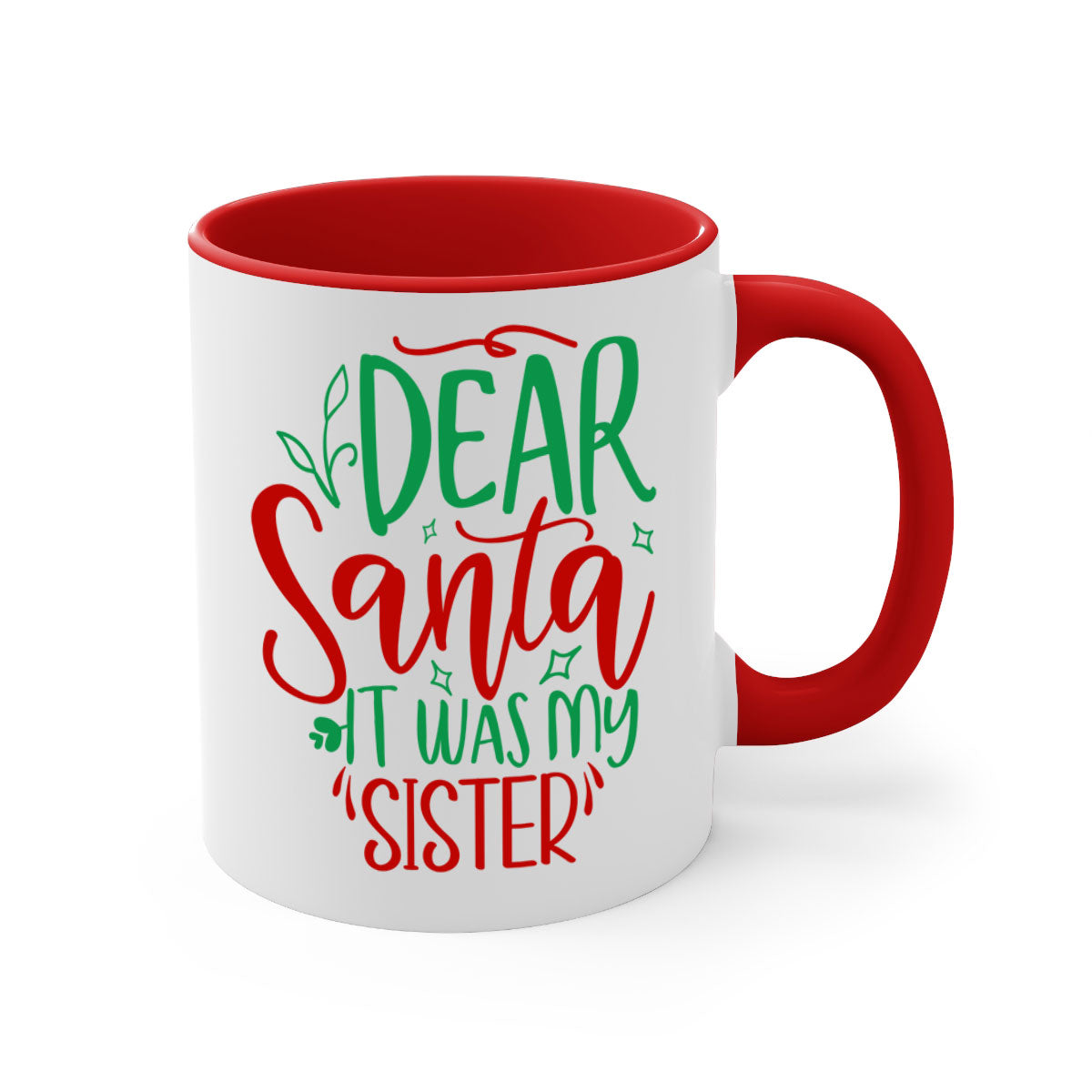 Dear Santa It Was My Sister Christmas Mug with colorful handle and glossy finish, perfect for holiday beverages.