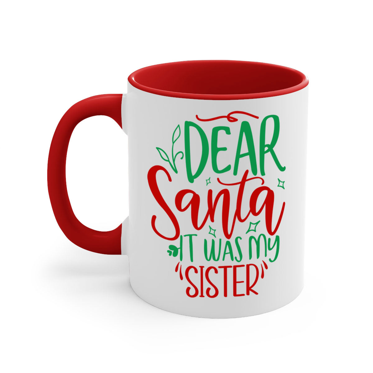 Dear Santa It Was My Sister Christmas Mug with colorful handle and glossy finish, perfect for holiday beverages.