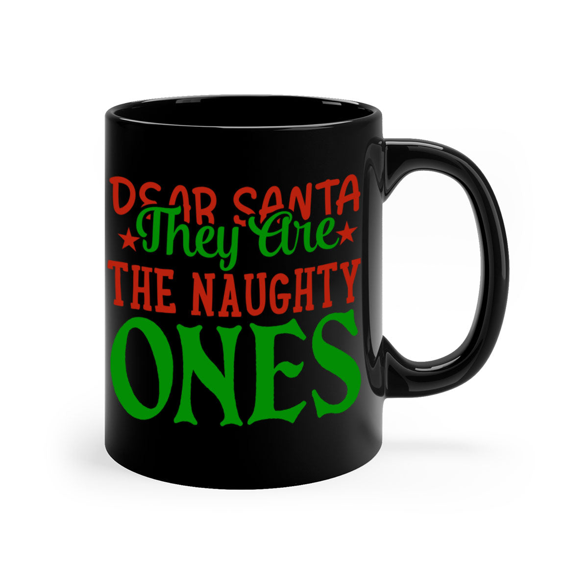 Dear Santa They Are The Naughty Ones Christmas Mug with colorful handle and glossy finish, available in multiple colors.