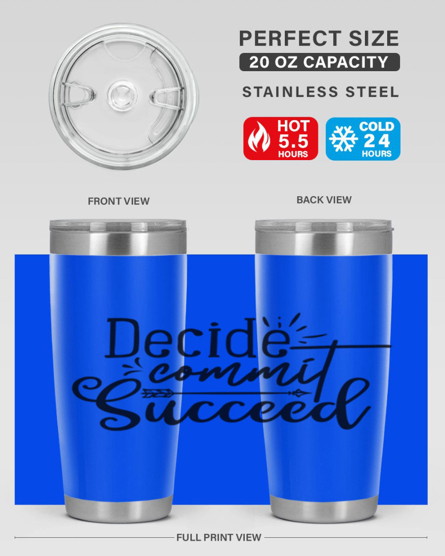 Decide Commit Succeed 50# Gym Tumbler in stainless steel with motivational print, showcasing its double wall vacuum design.