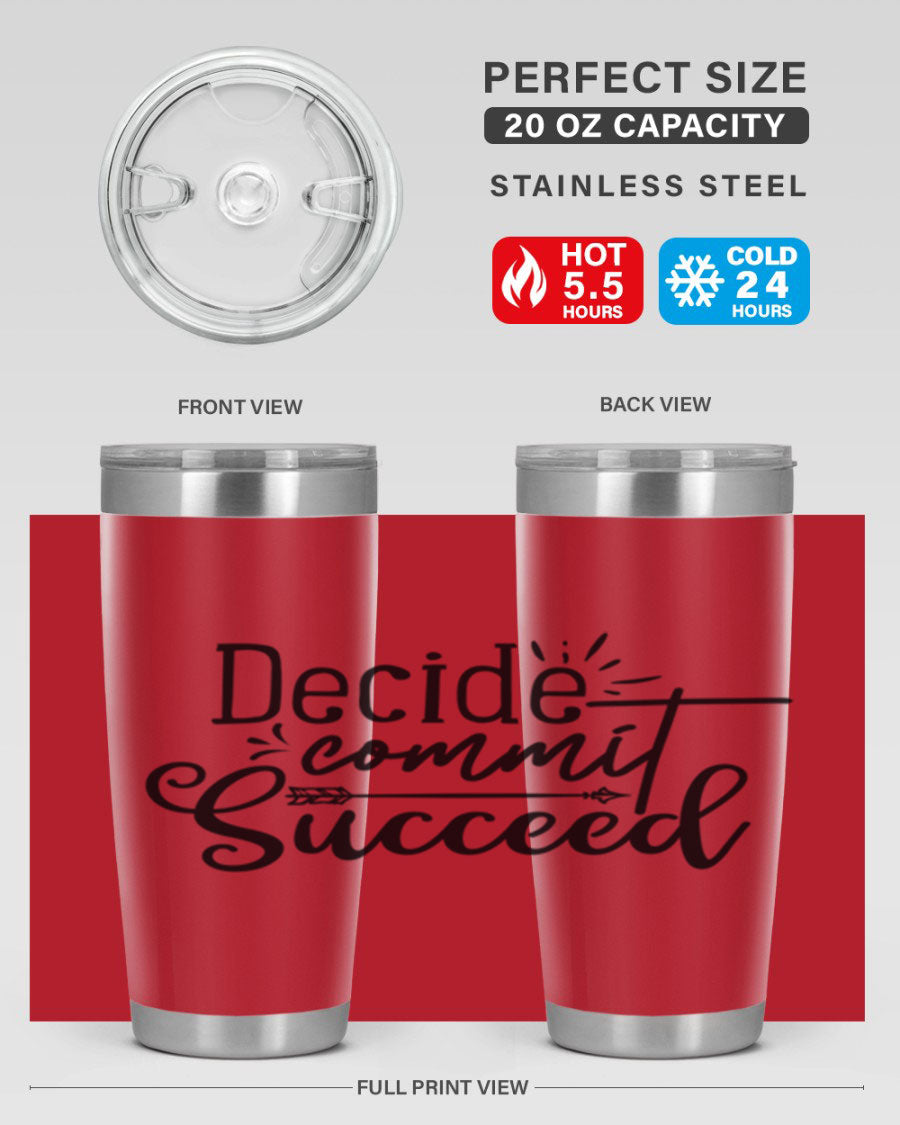 Decide Commit Succeed 50# Gym Tumbler in stainless steel with motivational print, showcasing its double wall vacuum design.