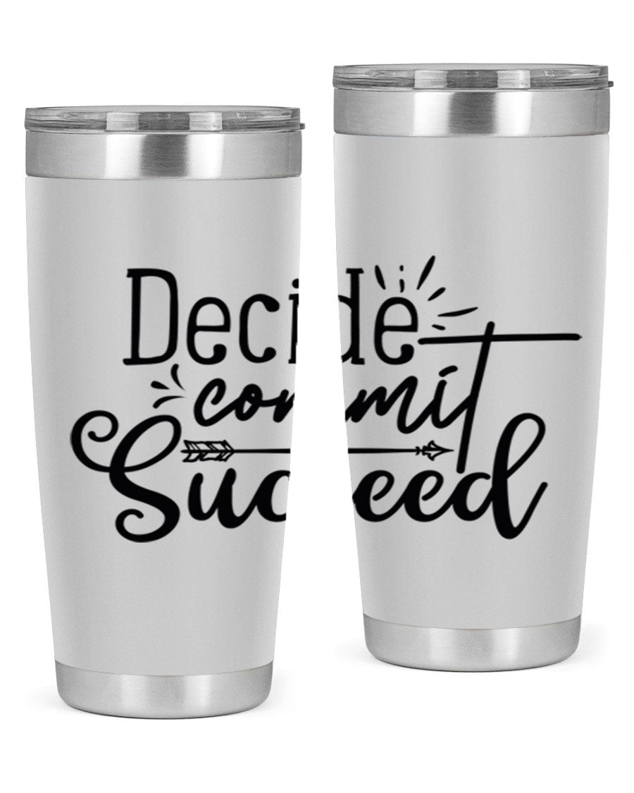 Decide Commit Succeed 50# Gym Tumbler in stainless steel with motivational print, showcasing its double wall vacuum design.