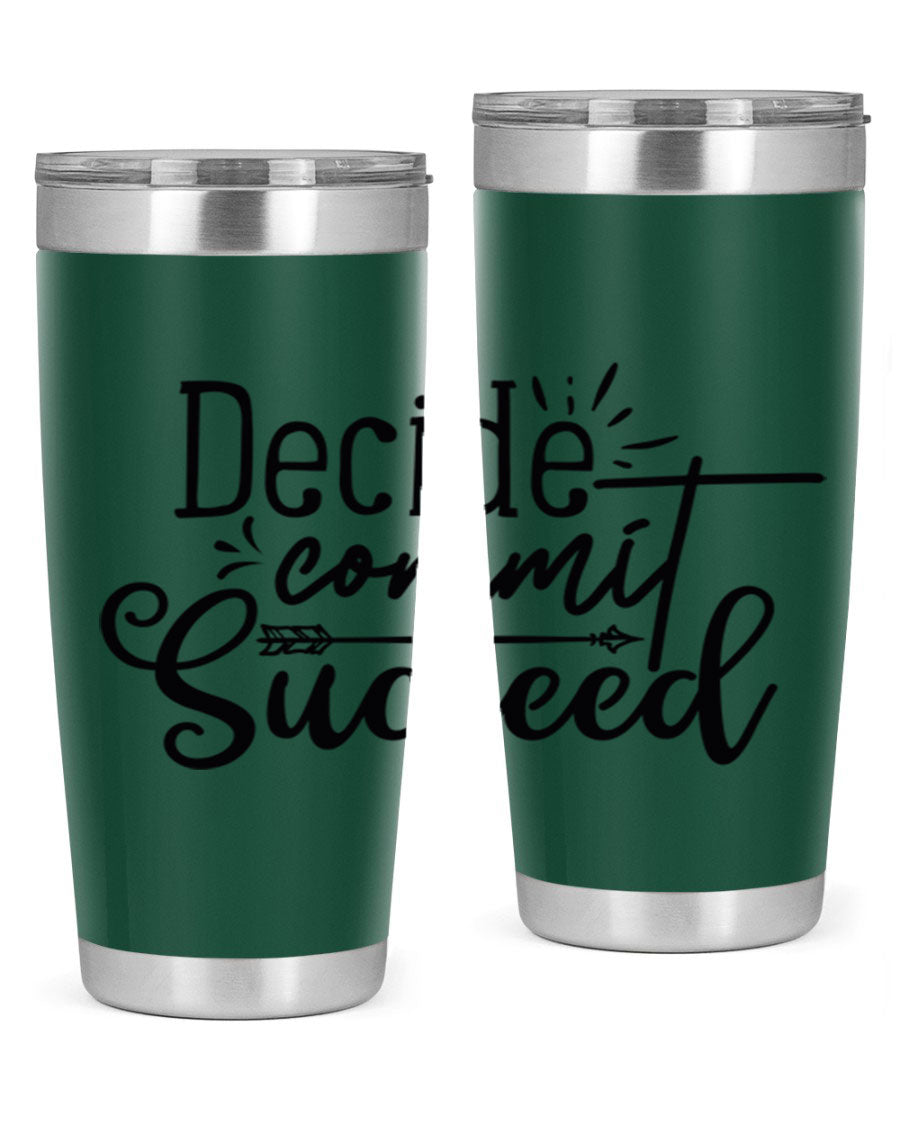 Decide Commit Succeed 50# Gym Tumbler in stainless steel with motivational print, showcasing its double wall vacuum design.