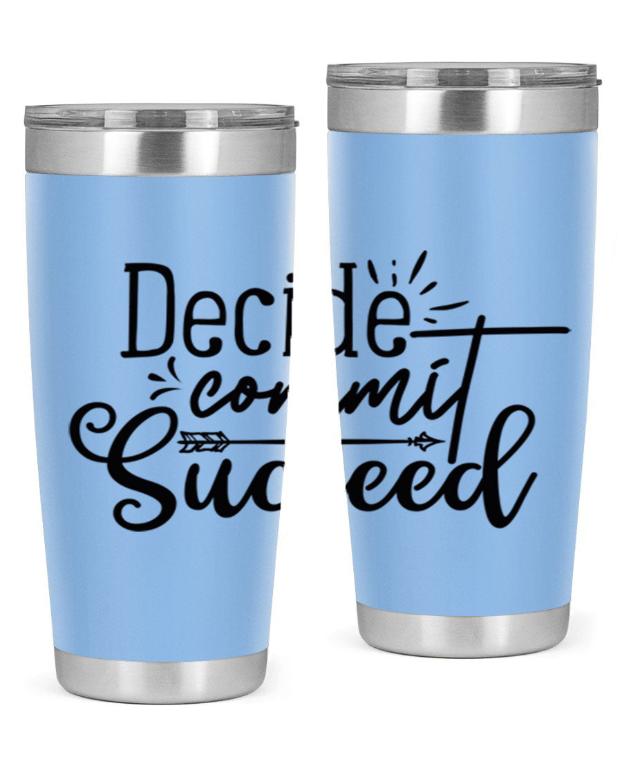 Decide Commit Succeed 50# Gym Tumbler in stainless steel with motivational print, showcasing its double wall vacuum design.