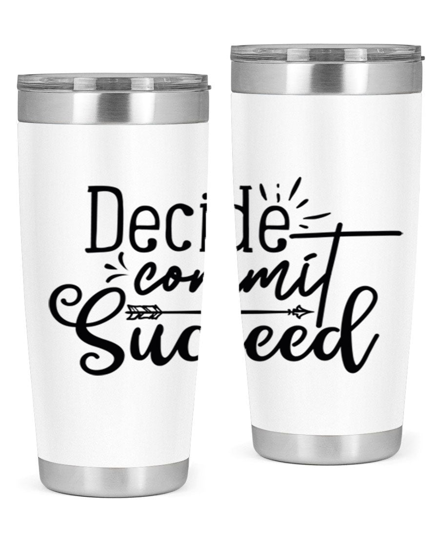 Decide Commit Succeed 50# Gym Tumbler in stainless steel with motivational print, showcasing its double wall vacuum design.